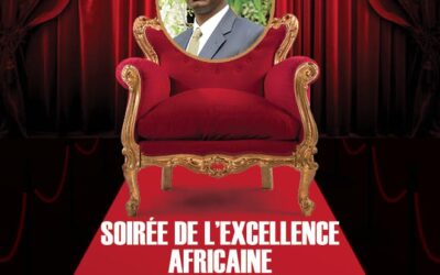 Abdoulaye Mady Ndiaye Invité d’Honneur de la 3eme Edition de la Soirée d’Excellence Africaine