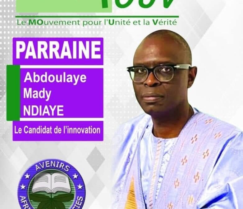 Le Mouvement pour l’Unité et la Vérité Parraine la Candidature de Abdoulaye Mady Ndiaye